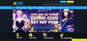 Đánh giá nhà cái 8Live - Hướng dẫn cách đăng ký 8Live đơn giản