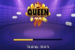 Queen79 Club - Game chất, đổi quà siêu khủng