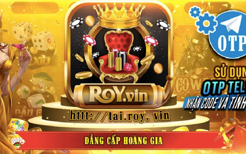 RoyVin – Tuyệt đỉnh game bài đẳng cấp hoàng gia